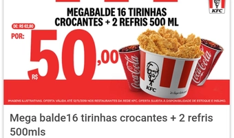 KFC Mega balde 16 tirinhas + 2 refris 500ml R$ 50
