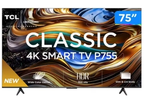 [Magalu] Smart TV 75" 4K UHD LED TCL 75P755 Wi-Fi Bluetooth 3 HDMI 1 USB