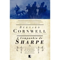 Livro - A companhia de Sharpe (Vol. 13) - Bernard Cornwell