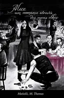 Ebook Grátis: Alice: um romance através dos meus olhos