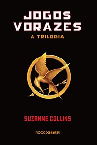 eBook - Trilogia Jogos Vorazes, por Suzanne Collins (Jogos vorazes, Em chamas, A esperança)