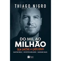 [AME] - Livro - Do Mil ao Milhão. Sem Cortar o Cafezinho