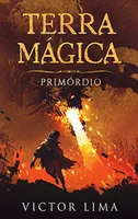 [eBook GRÁTIS] Terra Mágica: Primórdio