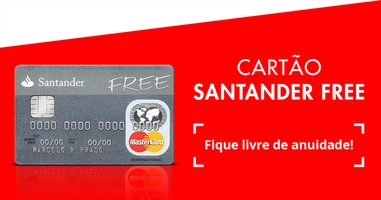 [Santander] Solicite seu Cartão Santander Free- Cartão livre de Tarifas