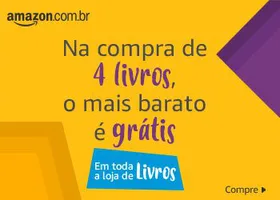 na compra de 4 livros, o mais barato é grátis