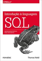 [ PRIME ] Livro Introdução à Linguagem SQL: Abordagem Prática Para Iniciantes - Thomas Nield