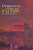 Livro - Democracia o Deus que Falhou