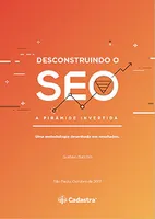 Desconstruindo o SEO - A Pirâmide Invertida: Uma metodologia desenhada em resultados [Print Replica] eBook Kindle