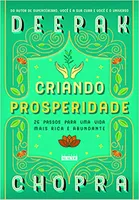 Criando prosperidade: 26 passos para uma vida mais rica e abundante | R$15
