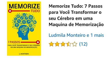 Ebook Grátis - Memorize Tudo: 7 Passos para Você Transformar o seu Cérebro em uma Maquina de Memorização