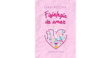 [Ebook lançamento] Fisiologia do Amor
