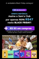 Assinatura Sam's Club com 50% de desconto