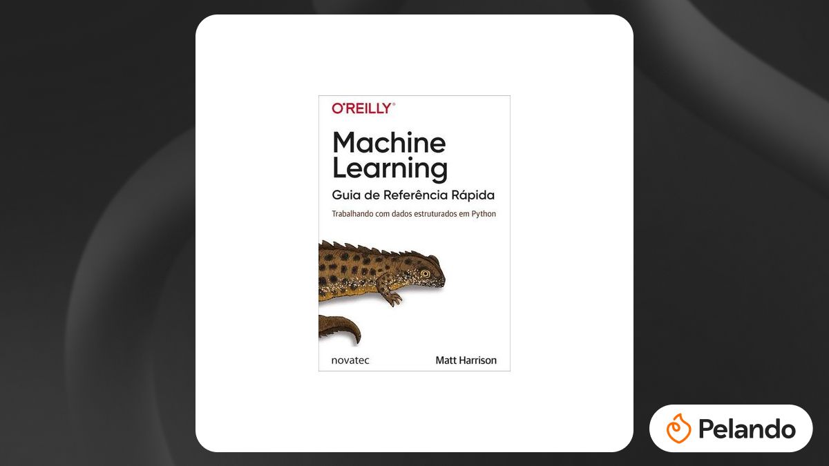 Por R$ 34,00: Livro: Machine Learning – Guia de Referência Rápida ...