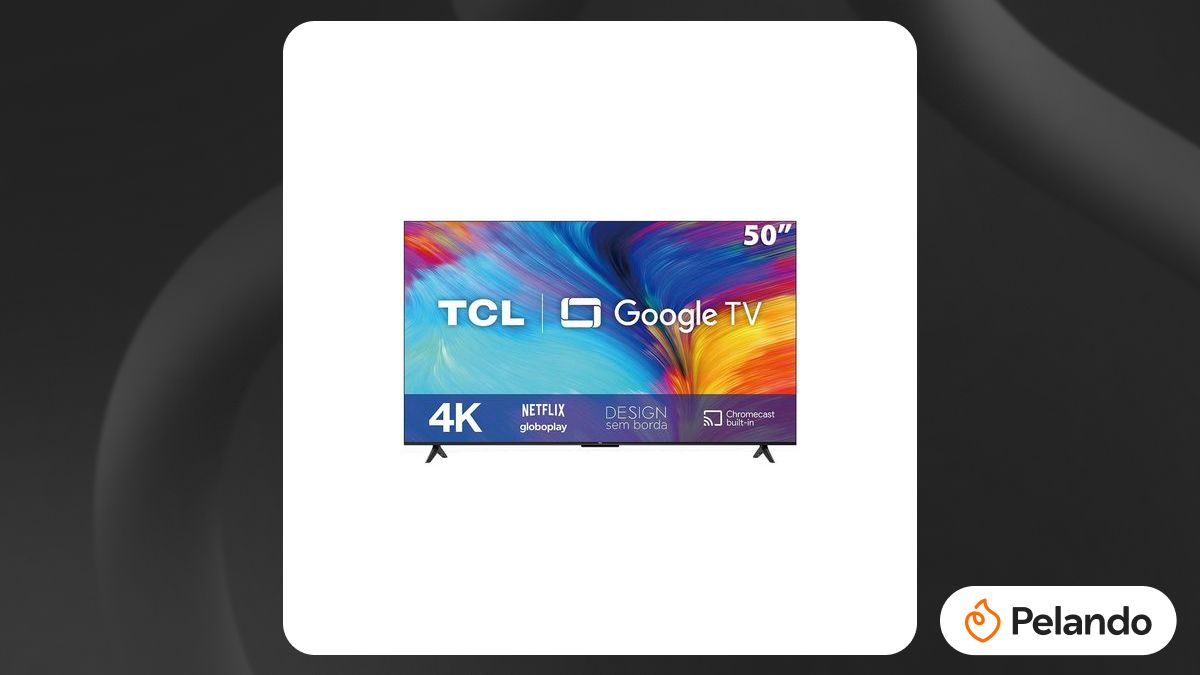 Por R$ 2.049: Smart TV LED 50 4K TCL 50P635 com HDR, Wi-Fi Dual Band ...