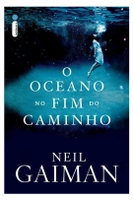 [Prime] Livro O oceano no fim do caminho - Neil Gaiman | R$ 16