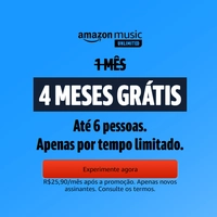 4 meses grátis de Amazon Music Unlimited Family e Amazon Music Unlimited