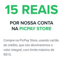 15 Reais de cash back na Picpay Store