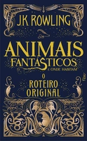 Animais Fantásticos e Onde Habitam: Roteiro Original