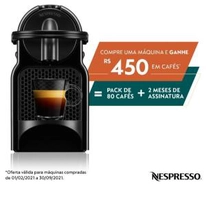 (1°compra) Cafeteira Nespresso Inissia D40 Preta| R$273