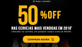 50% OFF nas cervejas mais vendidas do ANO ( Compre R$ 150 e pague R$ 75)