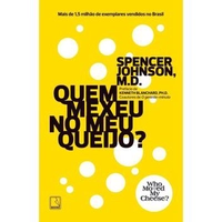 Livro Quem Mexeu no Meu Queijo - Spence Johson M.D
