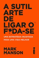 A Sutil Arte de Ligar o Foda-se  (Book Kindle)