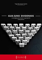 eBook - Guia Suno Dividendos: A estratégia para investir na geração de renda passiva