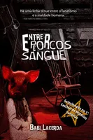 Ebook - Entre Porcos e Sangue: Há uma linha tênue entre o fanatismo e a maldade humana